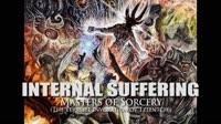 INTERNAL SUFFERING Masters of Sorcery -The Terrible Invokation ov Tzeentch--(3).mp4