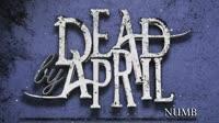 Dead by April - Numb.mp4